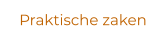Praktische zaken
